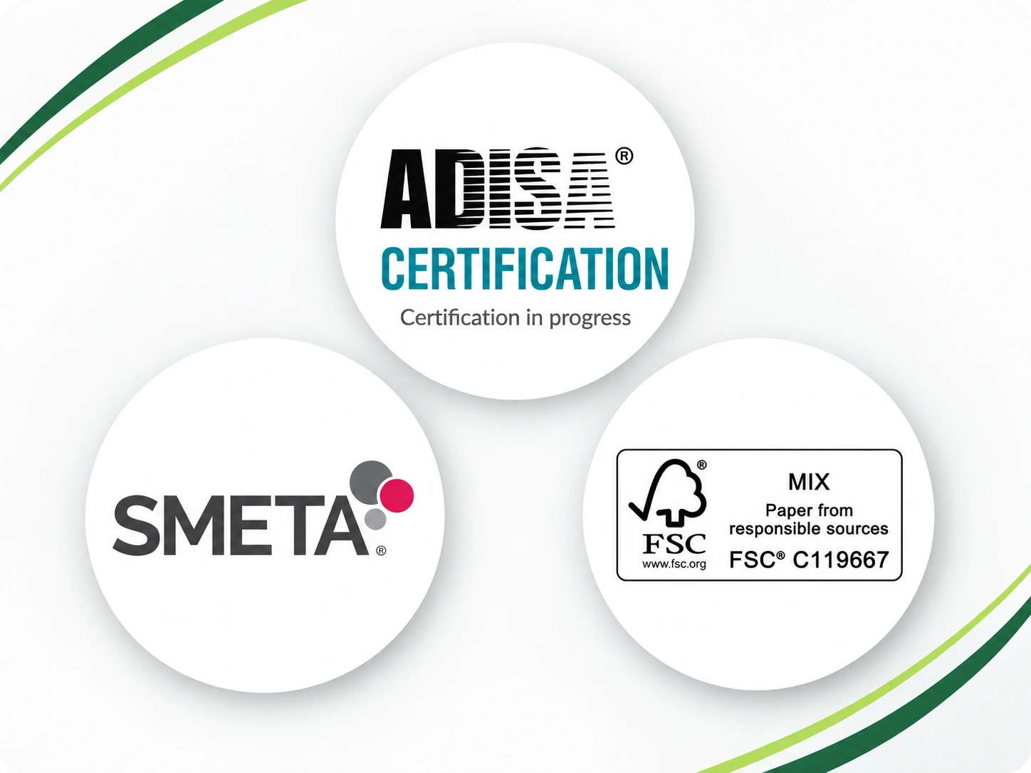 ADISA (certification in progress), SMETA and FSC logos.